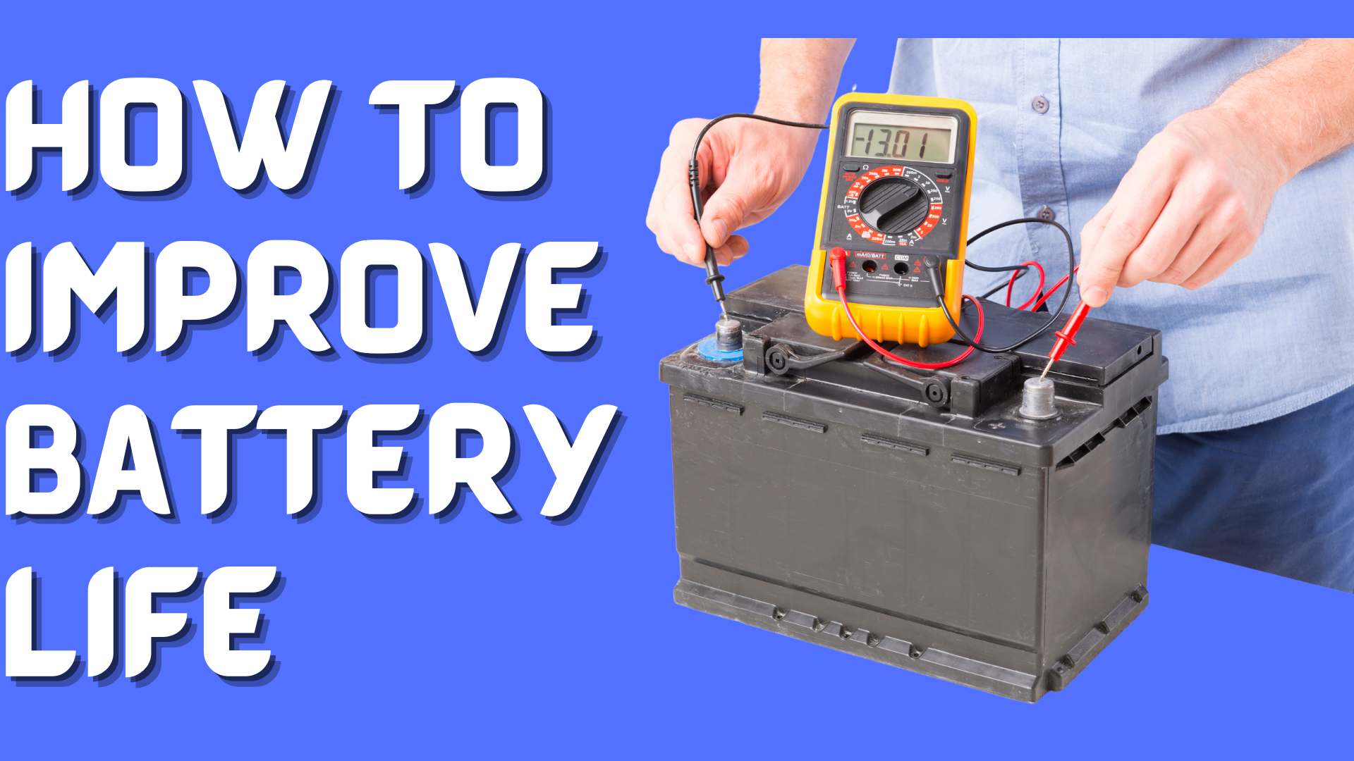 Best Way To Get Truck Battery to Last Longer