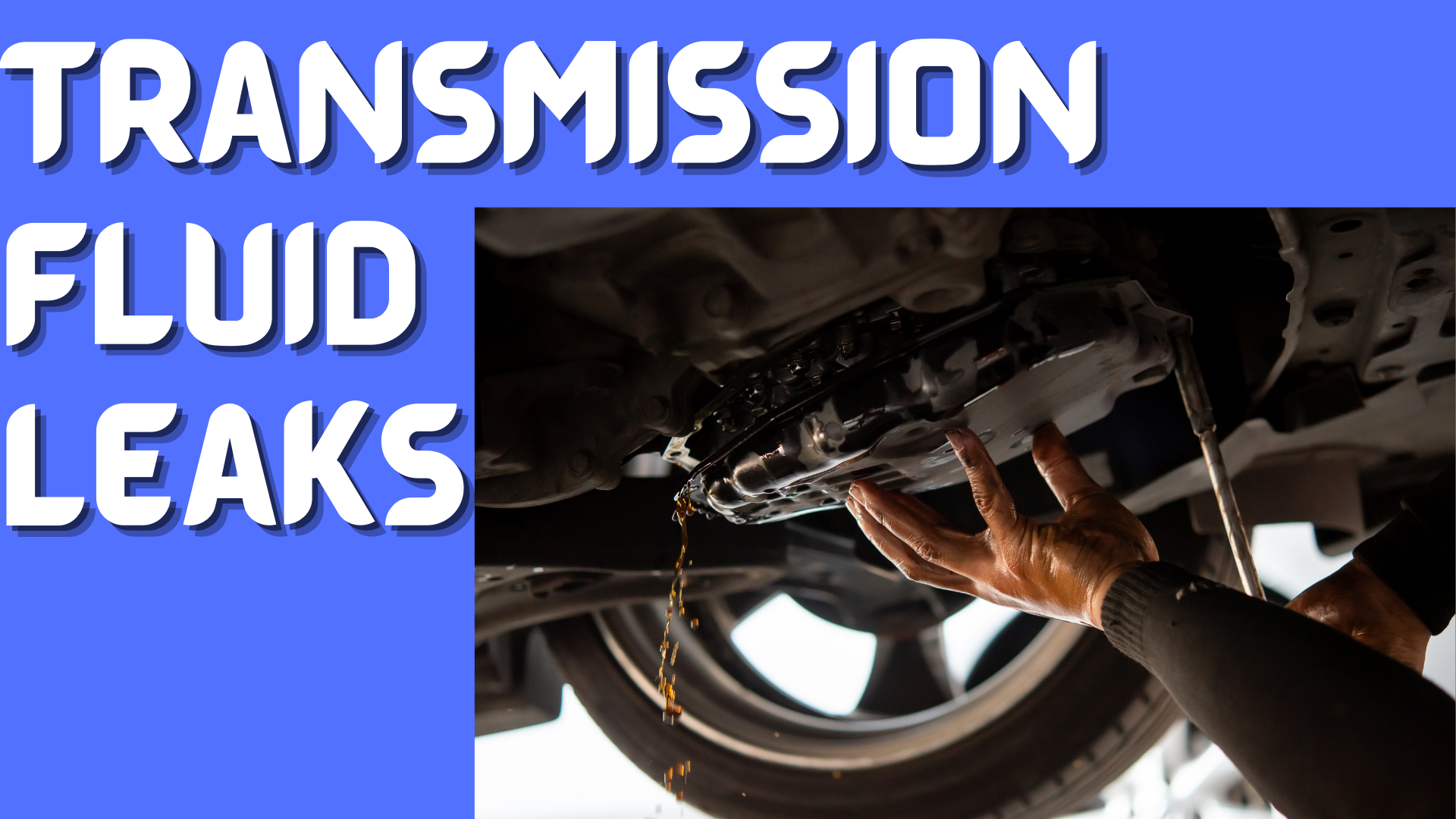 4 Causes of Transmission Fluid Leaks in a Pickup Truck